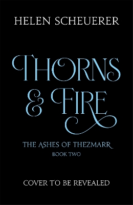 Cover of Thorns & Fire