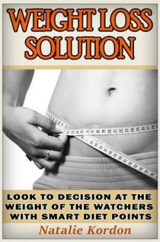 Cover of Weight Loss Solution