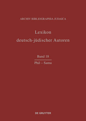 Cover of Lexikon deutsch-judischer Autoren, Band 18, Phil - Samu