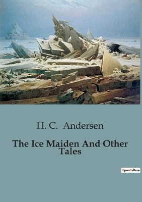 Book cover for The Ice Maiden And Other Tales