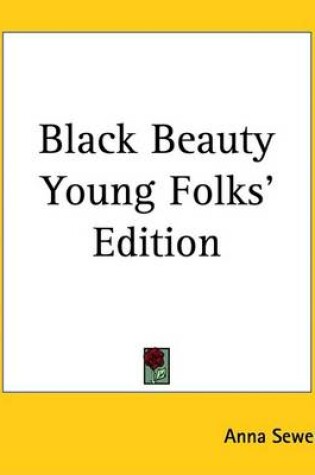 Cover of Black Beauty Young Folks' Edition