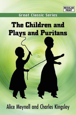 Book cover for The Children and Plays and Puritans