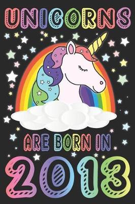 Book cover for Unicorns Are Born In 2013