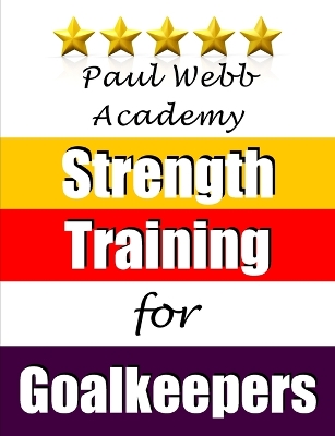 Book cover for Strength Training for Goalkeepers