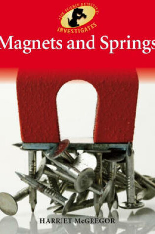Cover of Magnets and Springs