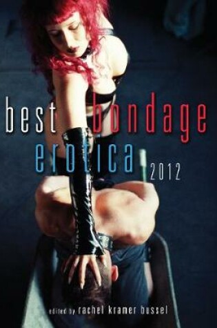 Cover of Best Bondage Erotica 2012