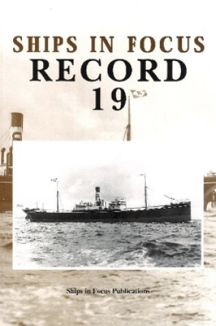 Cover of Ships in Focus Record 19