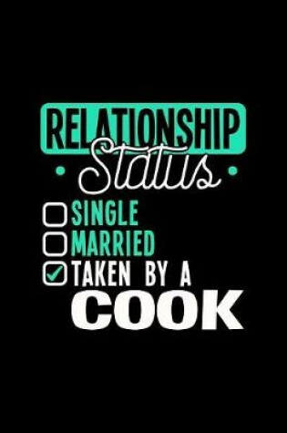 Cover of Relationship Status Taken by a Cook