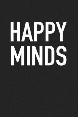 Cover of Happy Minds