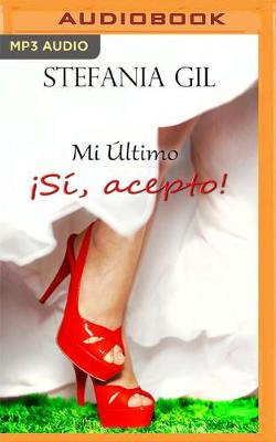 Book cover for Mi Último: Sí, Acepto