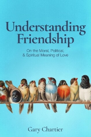 Cover of Understanding Friendship