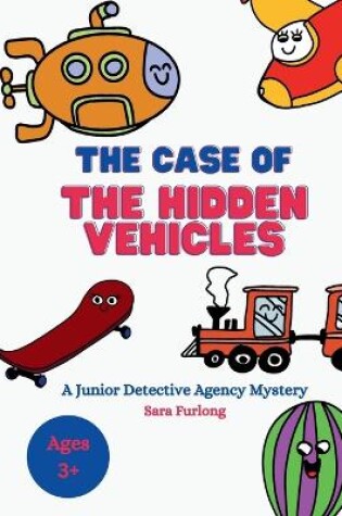 Cover of The Case of the Hidden Vehicles