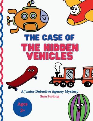 Book cover for The Case of the Hidden Vehicles