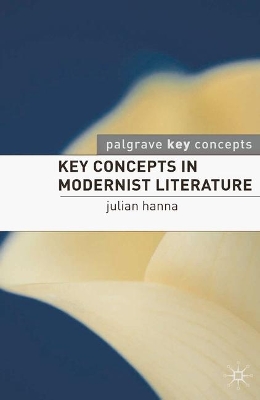 Cover of Key Concepts in Modernist Literature