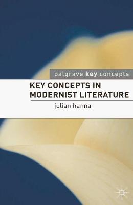 Book cover for Key Concepts in Modernist Literature