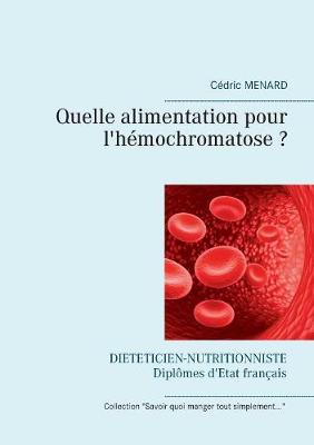 Book cover for Quelle alimentation pour l'hémochromatose ?