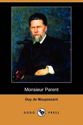 Book cover for Monsieur Parent (Dodo Press)