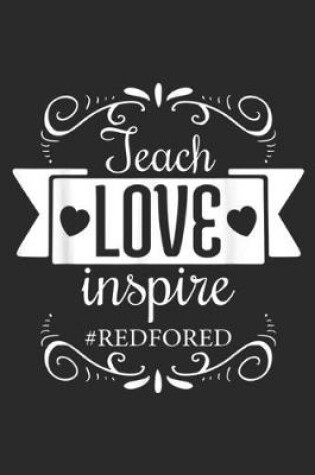 Cover of Teach Love Inspire #RedForEd