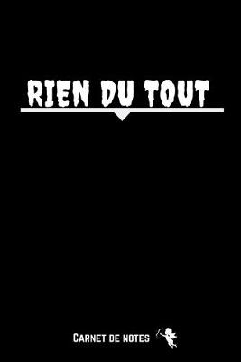 Book cover for Rien Du Tout Carnet