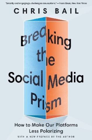 Cover of Breaking the Social Media Prism