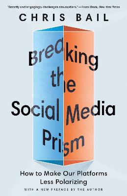Cover of Breaking the Social Media Prism