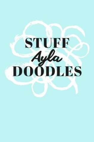 Cover of Stuff Ayla Doodles