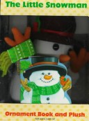 Book cover for The Little Snowman Boxed Mini Ornament Book and Plush