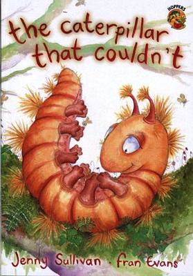 Book cover for Hoppers Series: Caterpillar That Couldn't, The