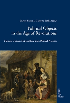 Book cover for Political Objects in the Age of Revolutions