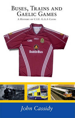 Book cover for Buses, Trains and Gaelic Games