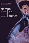 Book cover for Tiempo en ruinas; Sangre y Semilla