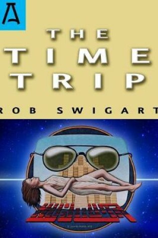 Cover of The Time Trip