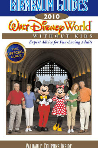 Cover of 2010 Birnbaum's Walt Disney World Without Kids