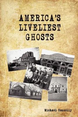 Book cover for America's Liveliest Ghosts