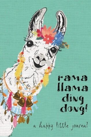 Cover of Rama Llama Ding Dong Textured Paperback Journal
