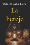 Book cover for La hereje