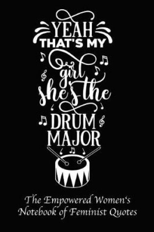 Cover of Yeah That's My Girl She's the Drum Major