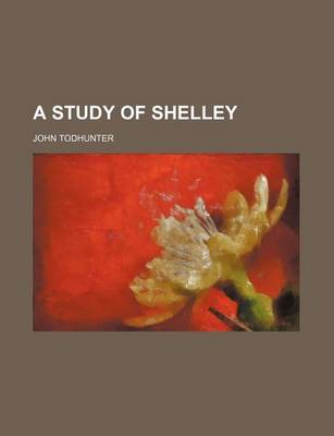 Book cover for A Study of Shelley