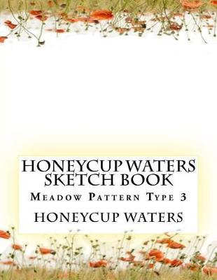 Book cover for Honeycup Waters Sketch Book