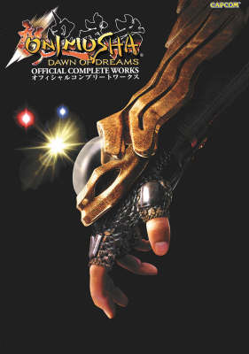 Book cover for Onimusha: Dawn Of Dreams Official Complete Works