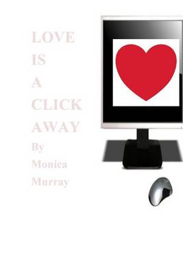 Book cover for Love Is a Click Away