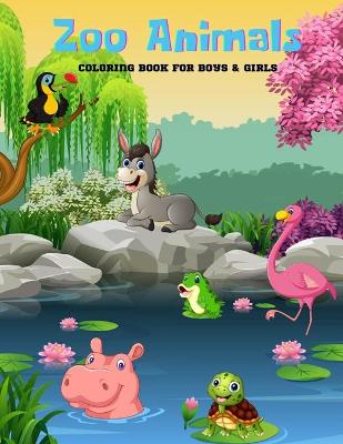 Book cover for Zoo Animals - Coloring Book For Boys & Girls