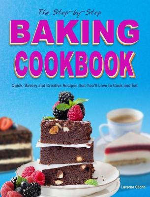 Cover of The Step-by-Step Baking Cookbook