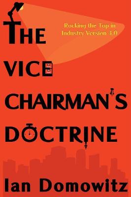 Book cover for The Vice-Chairman's Doctrine