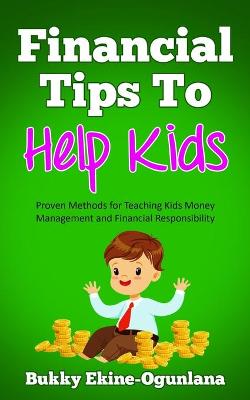 Book cover for Financial Tips to Help Kids