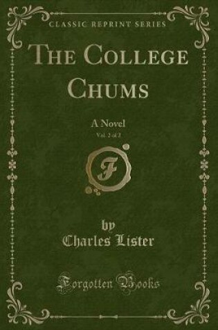 Cover of The College Chums, Vol. 2 of 2