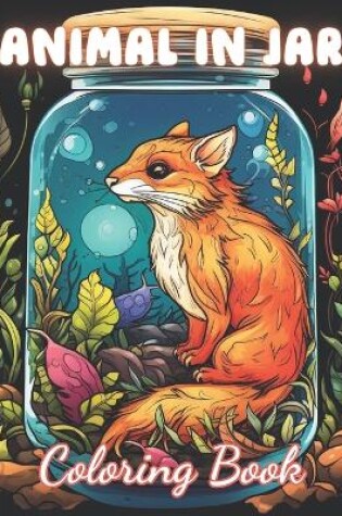Cover of Animal in Jar Coloring Book