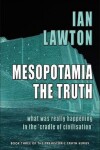 Book cover for Mesopotamia: The Truth