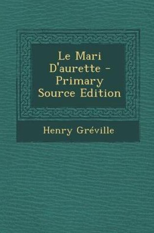Cover of Le Mari D'Aurette