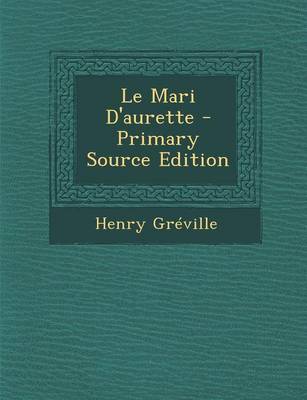 Book cover for Le Mari D'Aurette
